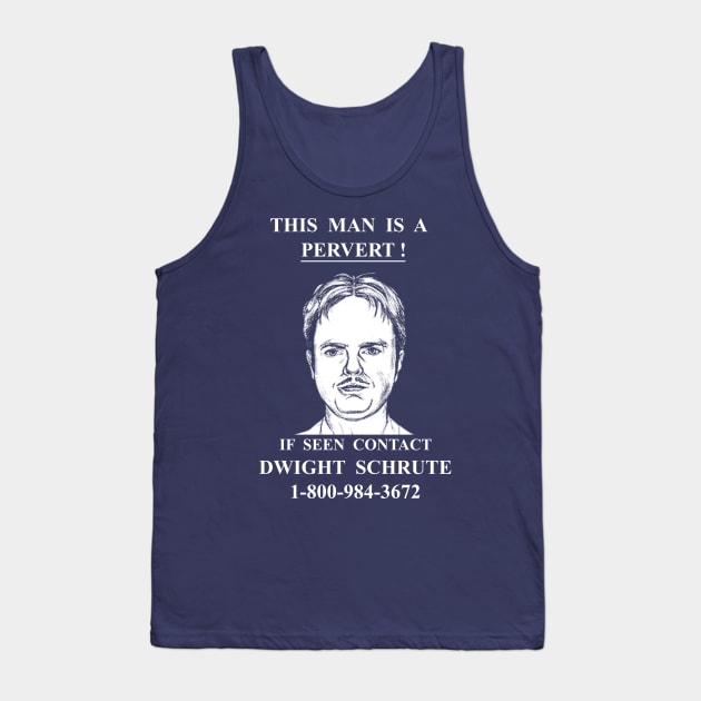 If Seen Contact Dwight Schrute Tank Top by huckblade